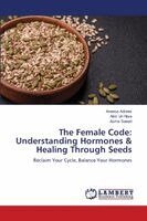 Aneesa Adrees, Alim Un Nisa, Asma Saeed - Female Code, Häftad
