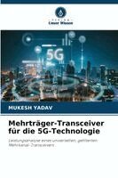 Mukesh Yadav - Mehrträger-Transceiver für die 5G-Technologie, Häftad