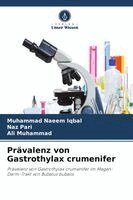 Muhammad Naeem Iqbal, Naz Pari - Prävalenz von Gastrothylax crumenifer, Häftad. Tillgänglighet: Lägg i varukorg