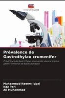 Muhammad Naeem Iqbal, Naz Pari, Ali Muhammad - Prévalence de Gastrothylax crumenifer, Häftad. Tillgänglighet: Lägg i varukorg