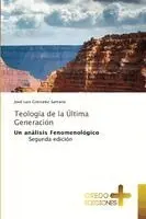 José Luis González Santana - Teología de la Última Generación, Häftad. Tillgänglighet: Lägg i varukorg