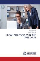 Nguyen Van Y, Nguyen Quoc Ky - Legal Philosophy in the Age of AI, Häftad