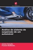 Ashish Mahalle, Pramod Belkhode - Análise do sistema de suspensão de um automóvel, Häftad