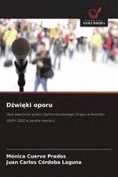 Mónica Cuervo Prados, Juan Carlos Córdoba Laguna - Dźwięki oporu, Häftad