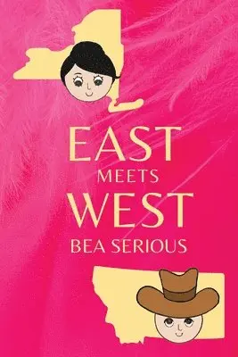 Bea Serious - East Meets West, Häftad. Tillgänglighet: Lägg i varukorg
