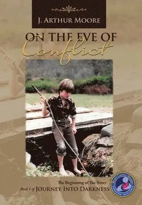 J Arthur Moore - On the Eve of Conflict (3rd Edition), Inbunden. Tillgänglighet: Lägg i varukorg