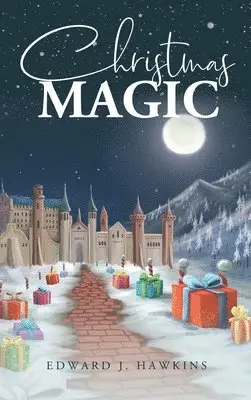 Edward J Hawkins - Christmas Magic (New Edition), Inbunden. Tillgänglighet: Lägg i varukorg