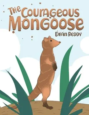 Dhan Reddy - Courageous Mongoose, Häftad. Tillgänglighet: Lägg i varukorg