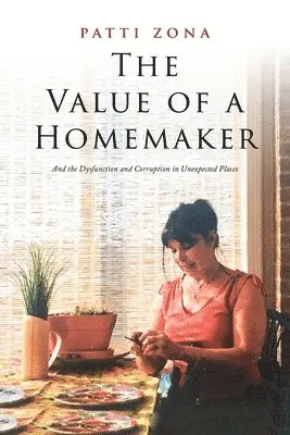 Patti Zona - Value of a Homemaker, Häftad. Tillgänglighet: Lägg i varukorg