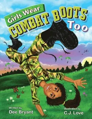 Dee Bryant - Girls Wear Combat Boots Too, Häftad. Tillgänglighet: Tillfälligt slut