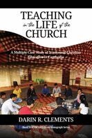 Darin Clements - Teaching in the Life of the Church, Häftad