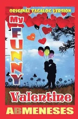 Ab Meneses - My Funny Valentine, Häftad. Tillgänglighet: Lägg i varukorg