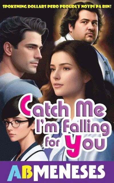 AB Meneses - Catch Me I'm Falling For You, E-bok. Tillgänglighet: Lägg i varukorg