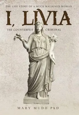 Mary Mudd - I, Livia, Inbunden. Tillgänglighet: Lägg i varukorg