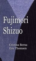 Cristina Berna, Eric Thomsen - Fujimori Shizuo, Inbunden. Tillgänglighet: Lägg i varukorg
