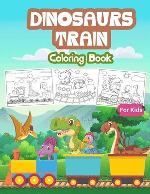 Tonpublish, TonPublish - Dinosaurs Train Coloring Book for Kids, Häftad