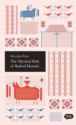 Heru Joni Putra - The Mystical Path of Badrul Mustafa, Häftad