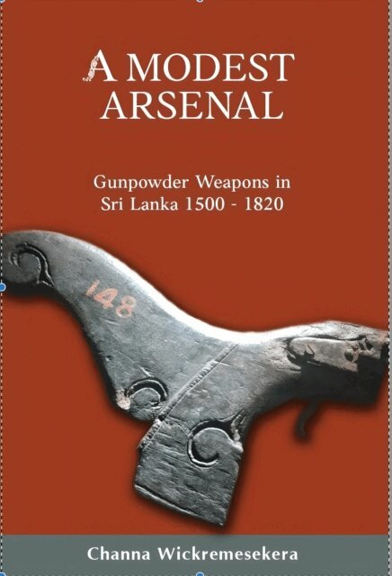 Channa Wickremesekera - Modest Arsenal, E-bok
