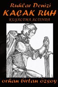 Ruhlar Denizi Kusatma Altinda