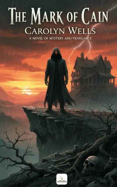 Carolyn Wells - Mark of Cain, E-bok