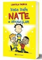 Lincoln Peirce, Asli Tun? Yilmazg?? - Koca Kafa Nate ve Arkadaslari, Häftad