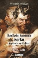 Celil Sadik, Sebnem Soral Tamer - Celil Sadik: Bati Resim Sanatinda Korku Seytanlar ve Cadilar, Häftad