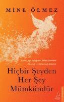 Mine Ölmez - Hicbir Seyden Her Sey Mümkündür, Häftad