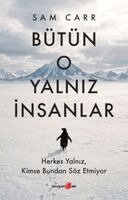 Sam Carr - Bütün O Yalniz Insanlar, Häftad