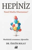 Özgür Bolat - Hepiniz Nasil Mutlu Olursunuz, Häftad