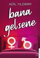 Adil Yildirim - Bana Gelsene, Häftad