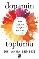 Dopamin Toplumu