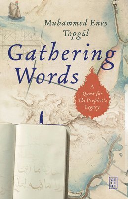 Muhammed Enes Topgül - Gathering Words, Häftad