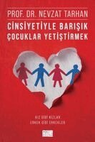 Nevzat Tarhan - Cinsiyetiyle Barisik Cocuklar Yetistirmek, Häftad