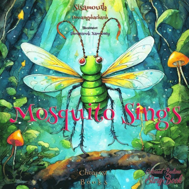 Phounsouk Xamounty, Sisamouth Douangphachanh - Mosquito Sings, E-bok