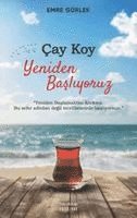 Emre Gürlek - Cay Koy Yeniden Basliyoruz, Häftad