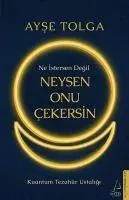 Ayse Tolga - Ne Istersen Degil Neysen Onu Cekersin, Häftad. Tillgänglighet: Lägg i varukorg