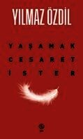 Yilmaz Özdil - Yasamak Cesaret Ister, Häftad