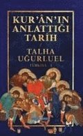 Kuran`in Anlattigi Tarih - Trkiye 1