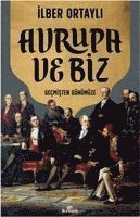 Ilber Ortayli - Avrupa ve Biz, Häftad