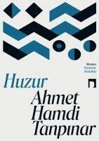 Ahmet Hamdi Tanpinar - Huzur, Häftad