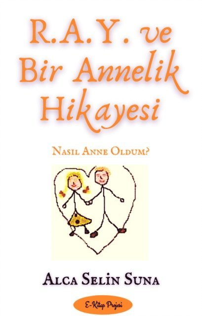 Alca Selin Suna - R.A.Y. ve Bir Annelik Hikayesi, E-bok