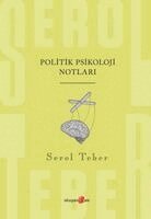 Serol Teber - Politik Psikoloji Notlari, Häftad