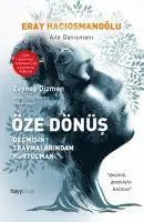 Eray Haciosmanoglu - Öze Dönüs - Gecmisin Travmalarindan Kurtulmak, Häftad. Tillgänglighet: Lägg i varukorg