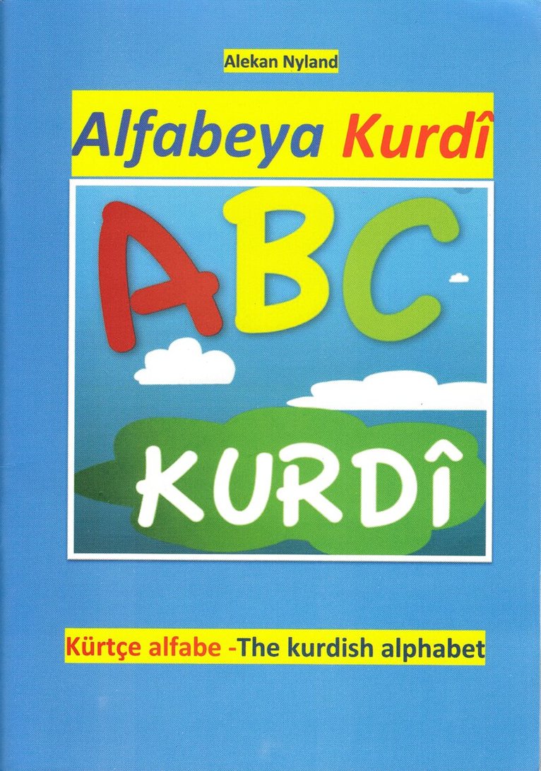 Alekan Nyland - Kurdiska alfabetet (Kurdiska), Häftad