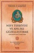 Nefs Terbiyesi ve Ahlaki Gzellestirme
