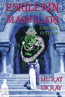 Murat Ukray - Eskilerin Masalları, Häftad