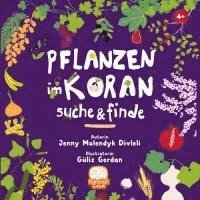 Jenny Molendyk Divleli - Pflanzen im Koran - suche & finde, Häftad