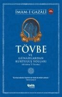 Imam-I Gazali - Tövbe ve Günahlardan Kurtulus Yollari, Häftad