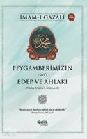 Imam Gazali - Peygamberimizin SAV Edep ve Ahlaki, Häftad