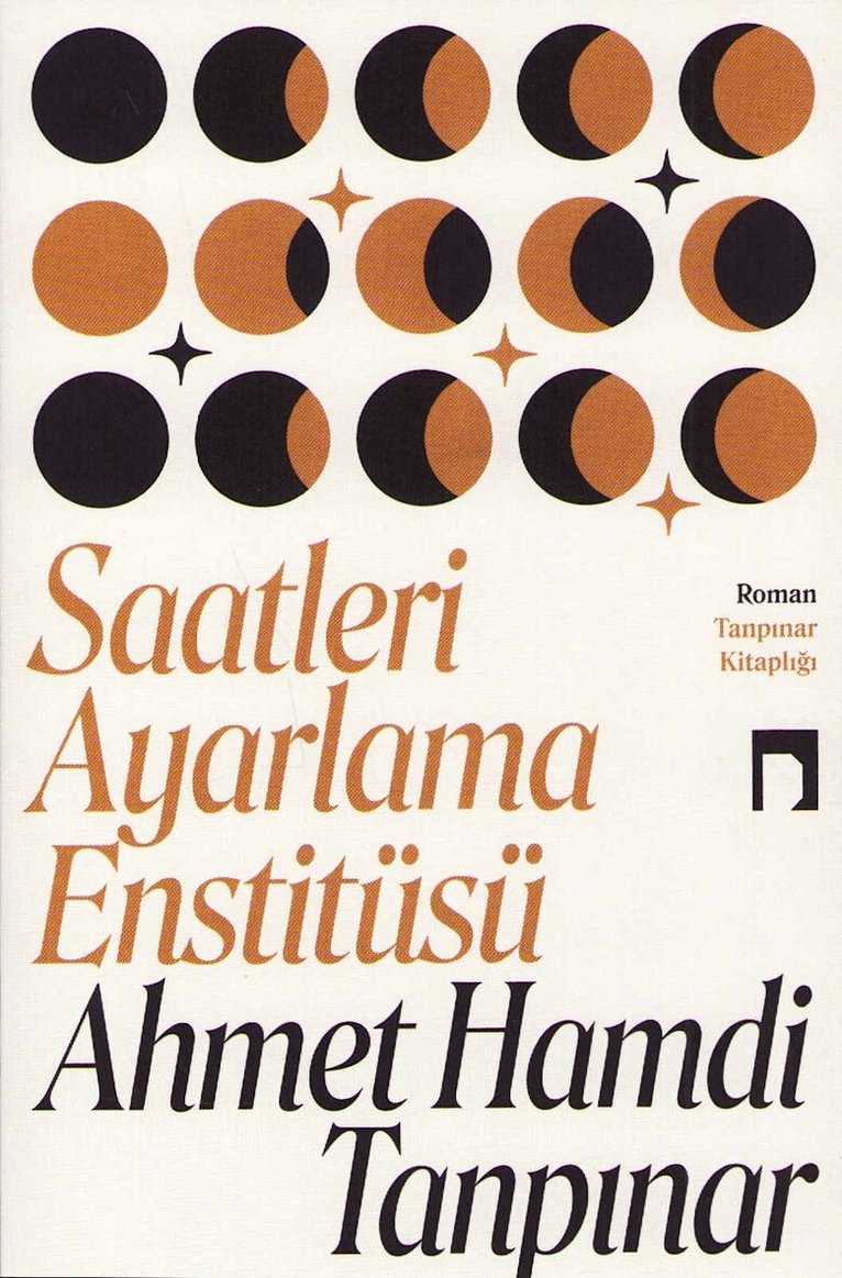 Ahmet Hamdi Tanpınar - The Time Regulation Institute (Turkiska), Häftad